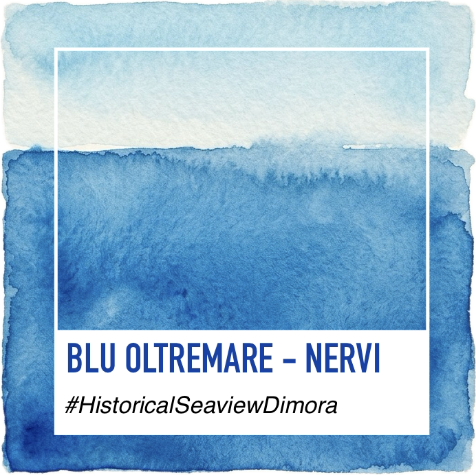 Blu Oltremare - Nervi #HistoricalSeaviewDimora